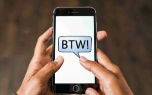 what does btw mean in texting?